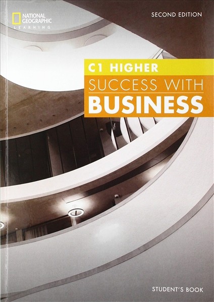 Success with Business C1 Higher Student´s Book National Geographic learning