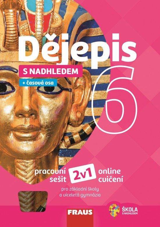 Dějepis 6 s nadhledem 2v1 Hybridní pracovní sešit