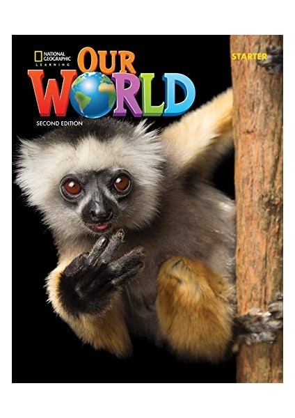 Our World 2e Starter Lesson Planner with Student´s Book Audio CD and DVD National Geographic learning