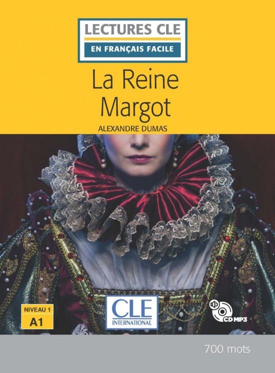 LECTURES CLE EN FRANCAIS FACILE La reine Margot - Niveau 1/A1 Livre + CD CLE International