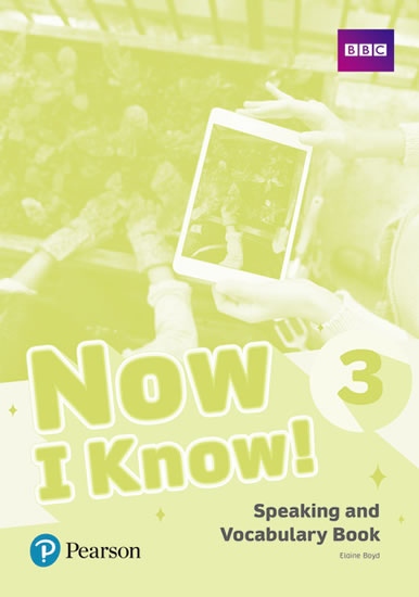 Now I Know! 3 Speaking and Vocabulary Book Pearson