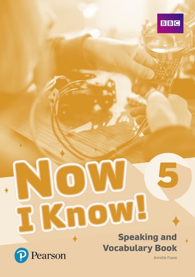 Now I Know! 5 Speaking and Vocabulary Book Pearson