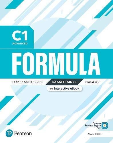 Formula C1 Advanced Exam Trainer without key with online student resources + App + eBook Pearson
