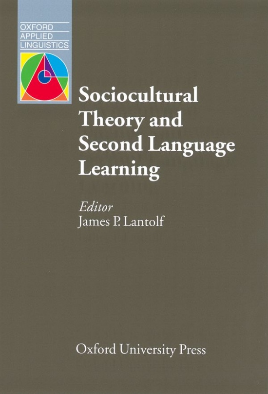 Oxford Applied Linguistics Sociocultural Theory and Second Language Learning