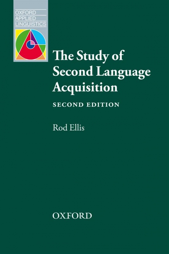 Oxford Applied Linguistics The Study of Second Language Acquisition. Second Edition Oxford University Press