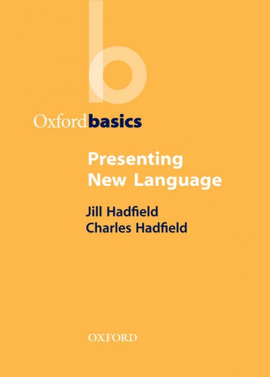 Oxford Basics Presenting New Language Oxford University Press