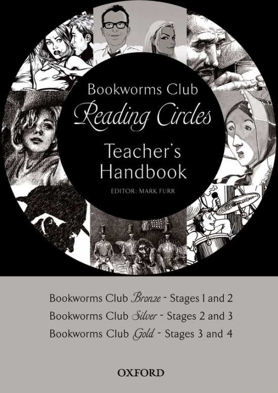 Oxford Bookworms Club: Stories for Reading Circles Teacher´s Handbook ( Bronze, Silver, Gold / Stages 1 - 4)