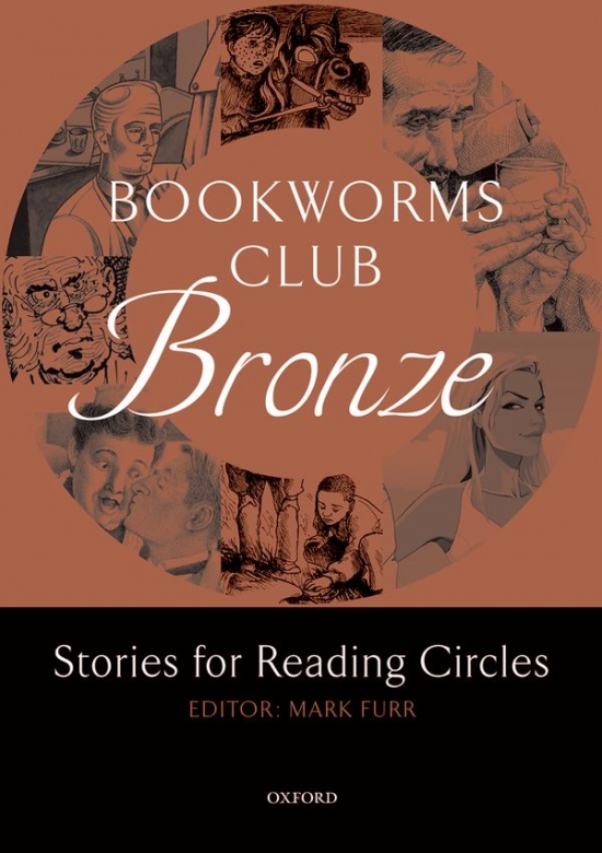 Oxford Bookworms Club: Stories for Reading Circles Bronze (Stages 1 and 2)