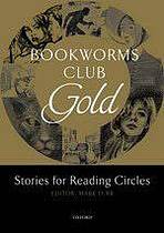 Oxford Bookworms Club: Stories for Reading Circles Gold (Stages 3 and 4)