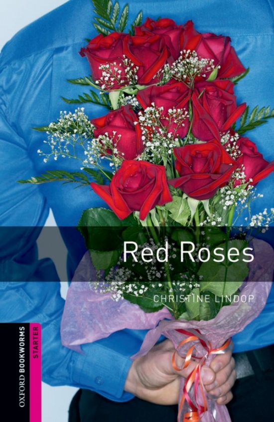 New Oxford Bookworms Library Starter Red Roses mp3 Oxford University Press