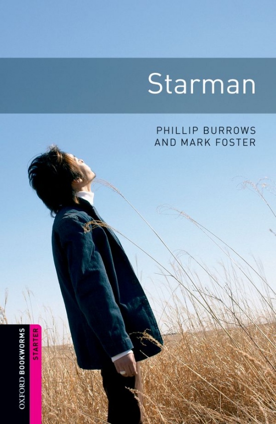 New Oxford Bookworms Library Starter Starman Oxford University Press