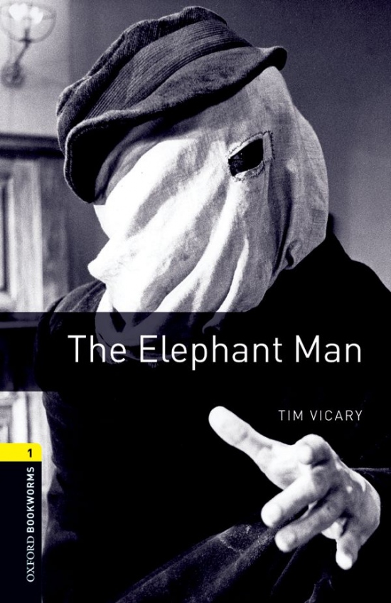 New Oxford Bookworms Library 1 The Elephant Man
