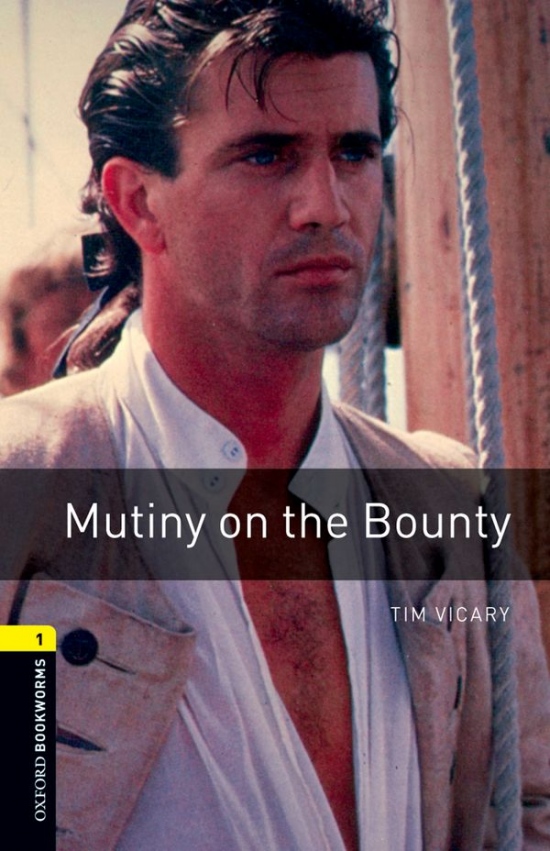 New Oxford Bookworms Library 1 Mutiny on the Bounty Oxford University Press