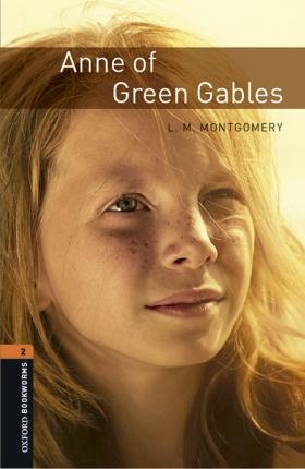 New Oxford Bookworms Library 2 Anne of Green Gables Book with MP3 Audio Download Oxford University Press
