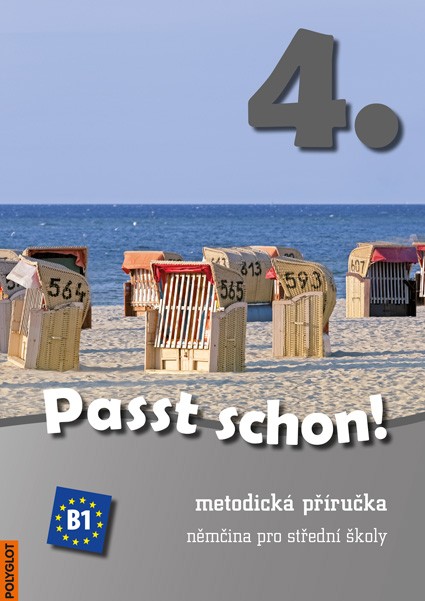 Passt schon! 4. Němčina pro SŠ - Metodická příručka + 3 CD POLYGLOT