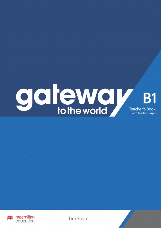 Gateway to the World B1 Teacher´s Book with Teacher´s App Macmillan