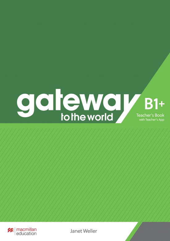 Gateway to the World B1+ Teacher´s Book with Teacher´s App Macmillan