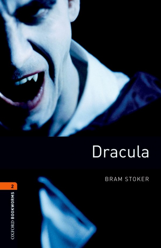 New Oxford Bookworms Library 2 Dracula Oxford University Press
