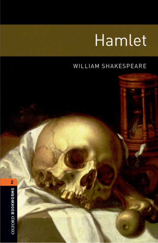 New Oxford Bookworms Library 2 Hamlet Playscript Oxford University Press