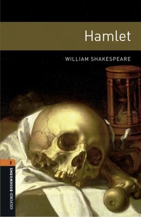 New Oxford Bookworms Library 2 Hamlet Playscript with MP3 Audio Download Oxford University Press