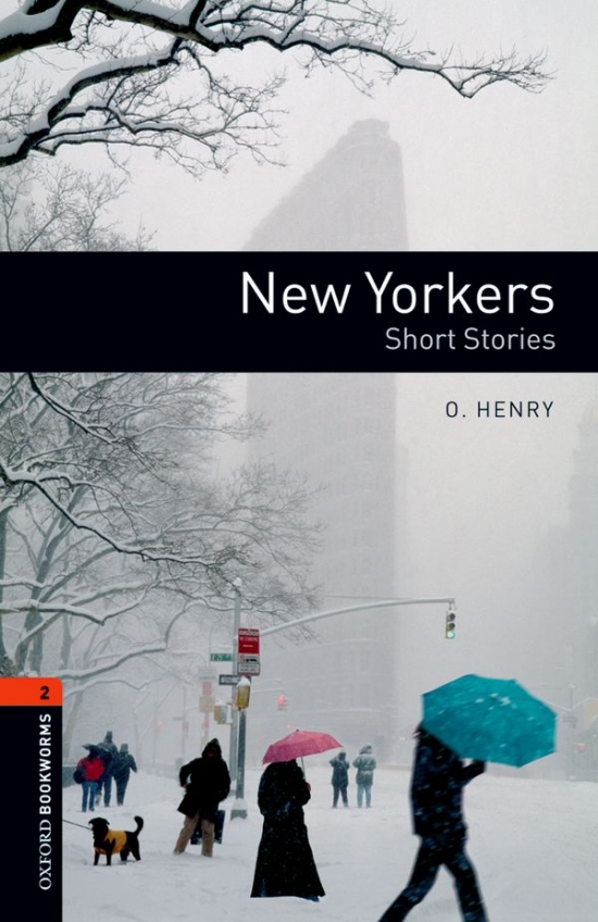 New Oxford Bookworms Library 2 New Yorkers - Short Stories Oxford University Press