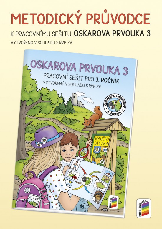 Oskarova prvouka 3 - metodický průvodce (3A-95) NOVÁ ŠKOLA, s.r.o