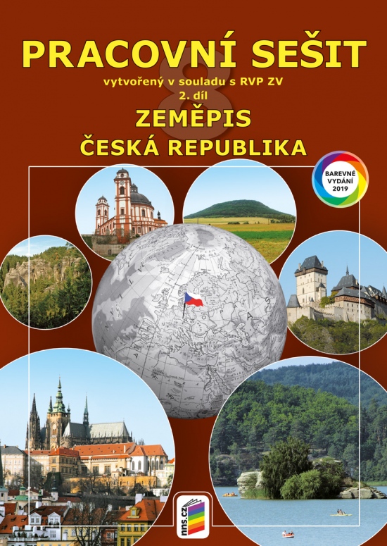 Zeměpis 8, 2. díl - Česká republika barevný pracovní sešit (8-74) NOVÁ ŠKOLA, s.r.o
