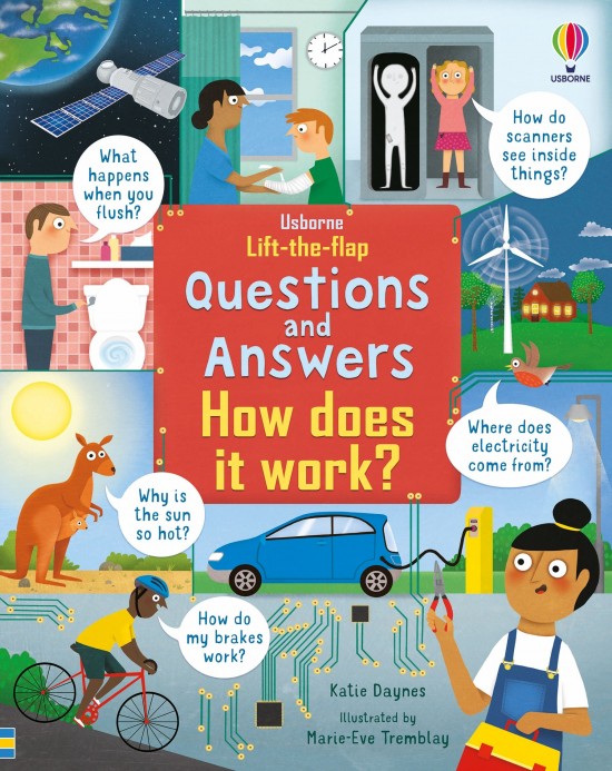 Lift-the-Flap Questions a Answers How Does it Work? Usborne Publishing