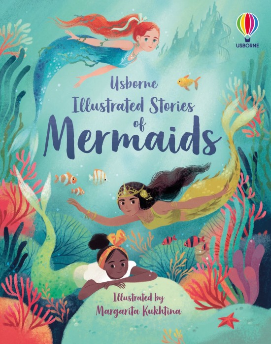 Illustrated Stories of Mermaids Usborne Publishing