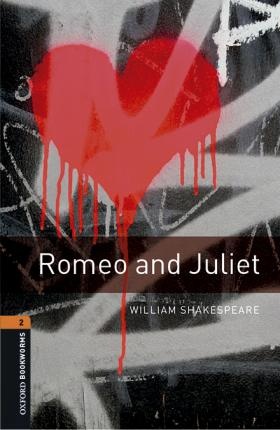 New Oxford Bookworms Library 2 Romeo and Juliet Playscript with MP3 Audio Download Oxford University Press