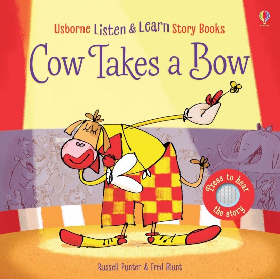 Cow Takes a Bow Usborne Publishing