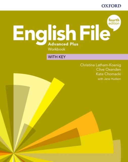 English File Fourth Edition Advanced Plus Workbook with Answer Key Oxford University Press