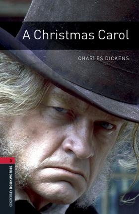 New Oxford Bookworms Library 3 A Christmas Carol with MP3 Audio Download Oxford University Press