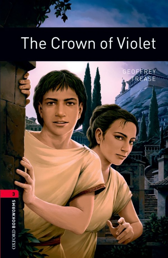 New Oxford Bookworms Library 3 The Crown of Violet Oxford University Press