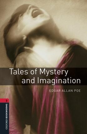 New Oxford Bookworms Library 3 Tales of Mystery and Imagination Audio Pack Oxford University Press