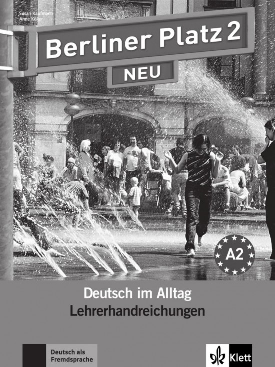 Berliner Platz neu 2 (A2) – Lehrerhandbuch Klett nakladatelství