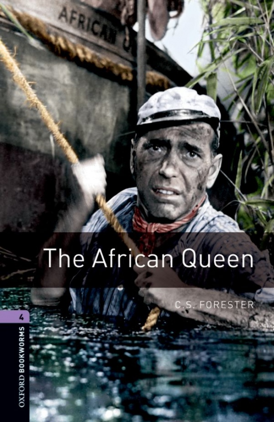 New Oxford Bookworms Library 4 The African Queen
