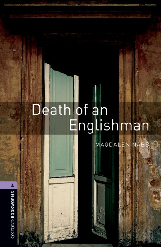 New Oxford Bookworms Library 4 Death of an Englishman Oxford University Press