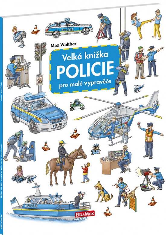 Velká knížka Policie pro malé vypravěče Presco Group