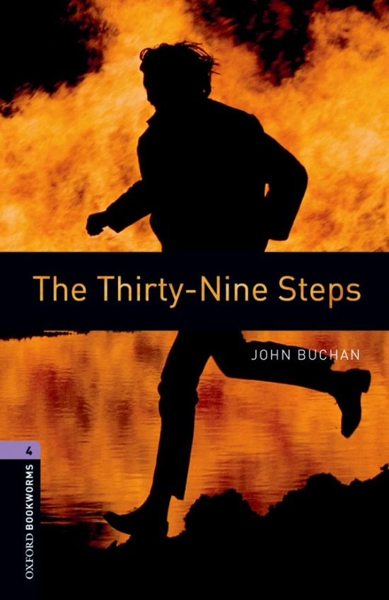 New Oxford Bookworms Library 4 The Thirty-Nine Steps Oxford University Press