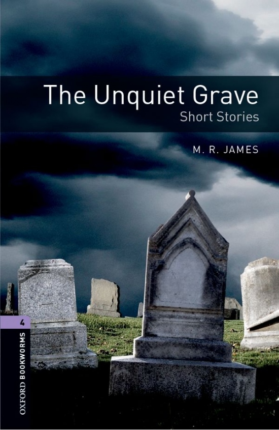 New Oxford Bookworms Library 4 The Unquiet Grave Oxford University Press