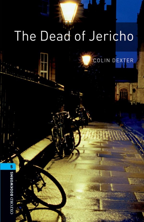 New Oxford Bookworms Library 5 The Dead Of Jericho Oxford University Press
