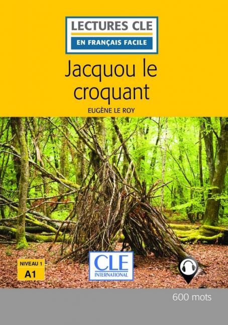 Lectures faciles N1 Jacquou le croquant - Livre + audio CLE International