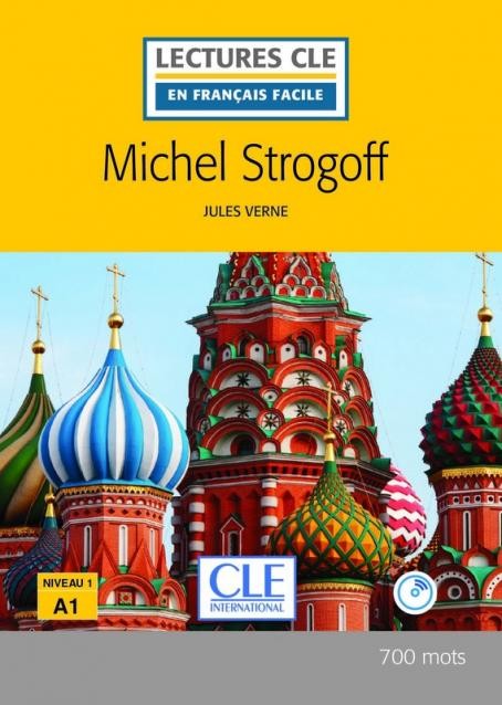 Lectures faciles N1 Michel Strogoff - Livre + audio CLE International