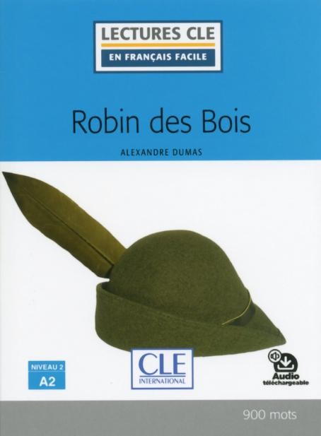 Lectures faciles N2 - Robin des bois - Livre + audio CLE International