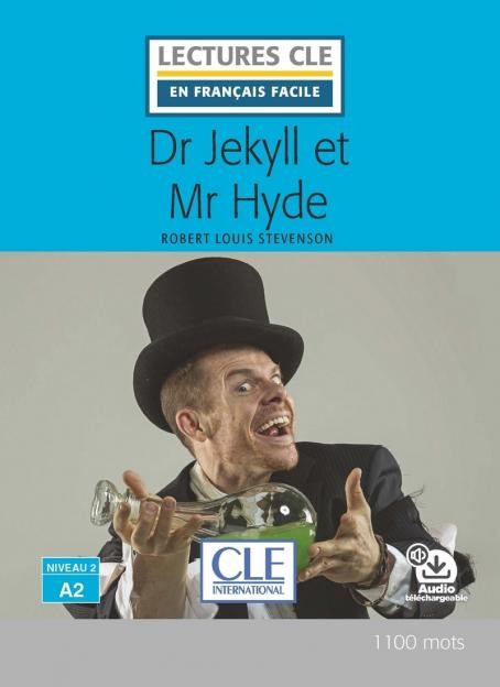 Lectures faciles N2 - Dr Jekyll et Mr Hyde - Livre + audio CLE International