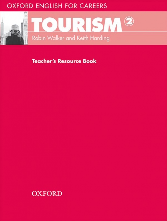 Oxford English for Careers Tourism 2 Teacher´s Resource Book Oxford University Press