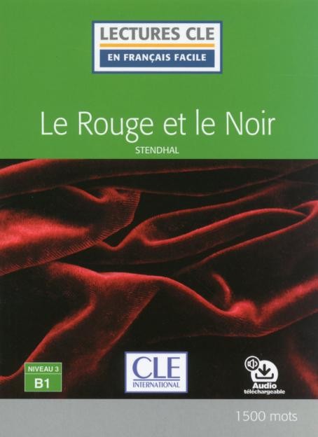 Lectures faciles N3 - Le rouge et le noir - Livre + audio CLE International