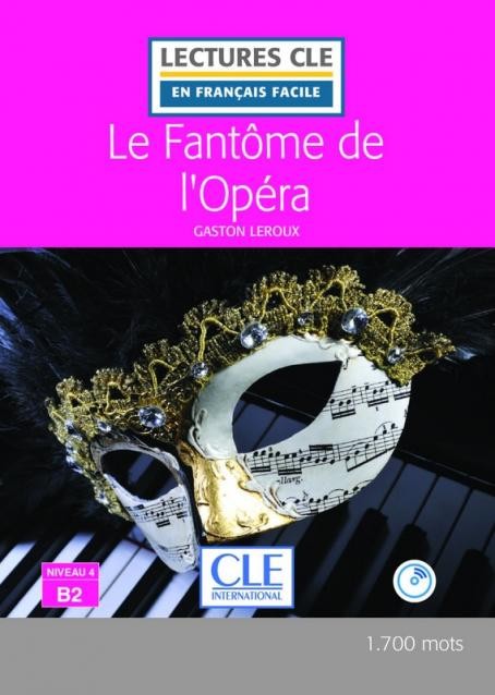 Lectures faciles N4 - Le fantôme de l´Opéra - Livre + audio