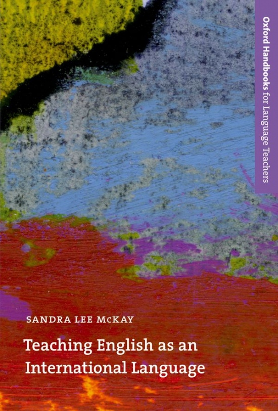 Oxford Handbooks for Language Teachers Teaching English as an International Language